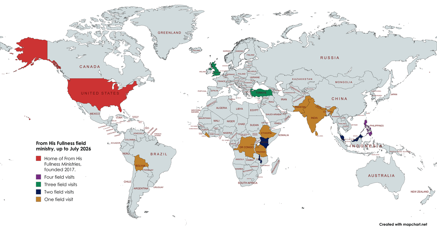 World map showing From His Fullness field visits by country up to July 2026